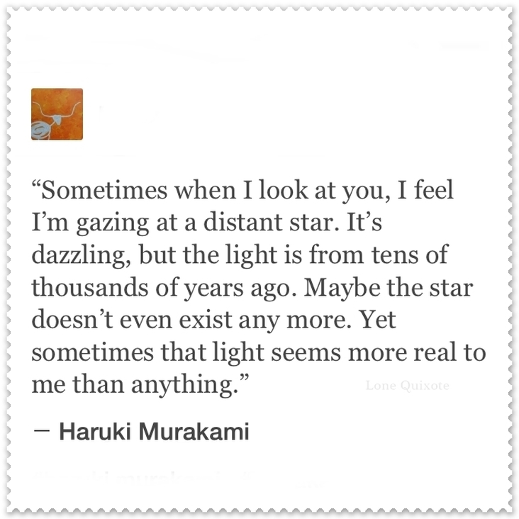 Sometimes When I Look at You | Quote by Haruki Murakami